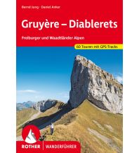 Hiking Guides Rother Wanderführer Gruyère, Diablerets Bergverlag Rother