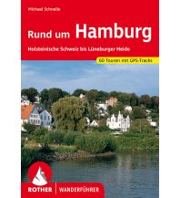 Wanderführer Rother Wanderführer Rund um Hamburg Bergverlag Rother