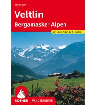 Wanderführer Rother Wanderführer Veltlin, Bergamasker Alpen Bergverlag Rother