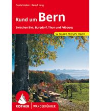 Hiking Guides Rother Wanderführer Rund um Bern Bergverlag Rother