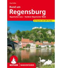 Wanderführer Rother Wanderführer Rund um Regensburg Bergverlag Rother