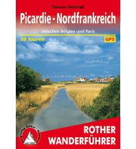 Wanderführer Picardie - Nordfrankreich Bergverlag Rother