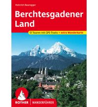 Wanderführer Rother Wanderführer Berchtesgadener Land Bergverlag Rother