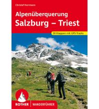 Weitwandern Rother Wanderführer Alpenüberquerung Salzburg - Triest Bergverlag Rother