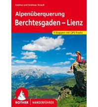 Long Distance Hiking Rother Wanderführer Alpenüberquerung Berchtesgaden - Lienz Bergverlag Rother