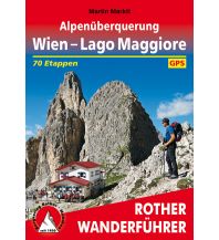Long Distance Hiking Alpenüberquerung Wien - Lago Maggiore Bergverlag Rother