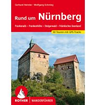 Wanderführer Rother Wanderführer Rund um Nürnberg Bergverlag Rother