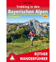 Weitwandern Rother Wanderführer Trekking in den Bayerischen Alpen Bergverlag Rother