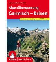 Weitwandern Rother Wanderführer Alpenüberquerung Garmisch – Brixen Bergverlag Rother