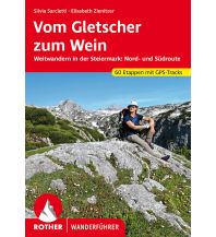 Weitwandern Rother Wanderführer Vom Gletscher zum Wein Bergverlag Rother