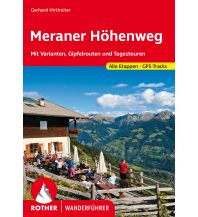 Long Distance Hiking Rother Trekking Guide Meraner Höhenweg Bergverlag Rother