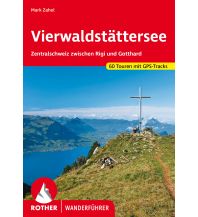 Wanderführer Rother Wanderführer Vierwaldstättersee Bergverlag Rother