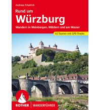 Hiking Guides Rother Wanderführer Rund um Würzburg Bergverlag Rother