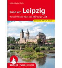 Wanderführer Rother Wanderführer Rund um Leipzig Bergverlag Rother