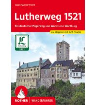 Long Distance Hiking Rother Wanderführer Lutherweg 1521 Bergverlag Rother