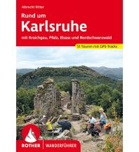 Hiking Guides Rother Wanderführer Rund um Karlsruhe Bergverlag Rother