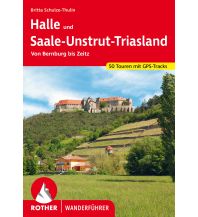 Wanderführer Rother Wanderführer Halle und Saale-Unstrut-Triasland Bergverlag Rother