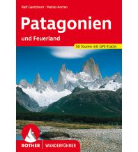 Hiking Guides Rother Wanderführer Patagonien und Feuerland Bergverlag Rother