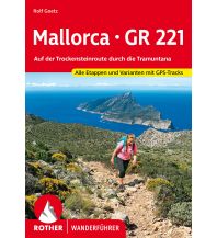 Long Distance Hiking Rother Wanderführer Mallorca – GR 221 Bergverlag Rother