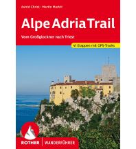 Long Distance Hiking Rother Wanderführer Alpe-Adria-Trail Bergverlag Rother