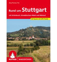 Wanderführer Rother Wanderführer Rund um Stuttgart Bergverlag Rother