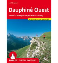 Hiking Guides Rother Guide de randonnées Dauphiné Ouest Bergverlag Rother