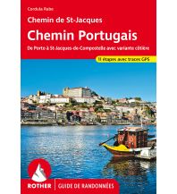 Weitwandern Rother Guide de Randonnées Chemin Portugais Bergverlag Rother