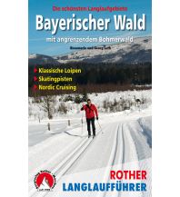 Cross-country Skiing / Sledding Bayerischer Wald mit angrenzendem Böhmerwald Bergverlag Rother