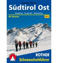 Winterwander- und Schneeschuhführer Rother Schneeschuhführer Südtirol Ost Bergverlag Rother