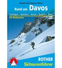 Skitourenführer Schweiz Rother Skitourenführer Rund um Davos Bergverlag Rother
