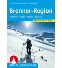 Ski Touring Guides Austria Rother Skitourenführer Brenner-Region Bergverlag Rother
