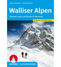 Skitourenführer Schweiz Rother Skitourenführer Walliser Alpen Bergverlag Rother