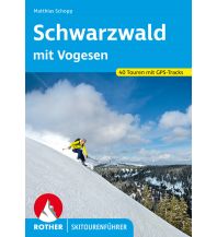 Ski Touring Guides Germany Rother Skitourenführer Schwarzwald mit Vogesen Bergverlag Rother
