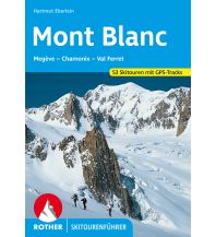 Skitourenführer Italienische Alpen Mont Blanc Bergverlag Rother