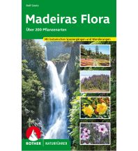 Wanderführer Rother Naturführer Madeiras Flora Bergverlag Rother