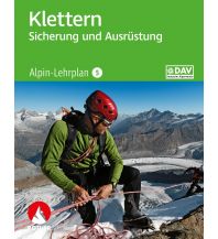 Bergtechnik Alpin-Lehrplan 5: Klettern - Sicherung und Ausrüstung Bergverlag Rother