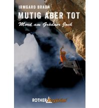 Outdoor Bildbände Mutig aber tot Bergverlag Rother