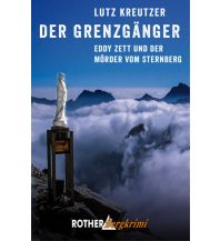 Outdoor Illustrated Books Der Grenzgänger Bergverlag Rother