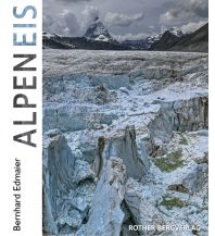 Outdoor Bildbände AlpenEis Bergverlag Rother
