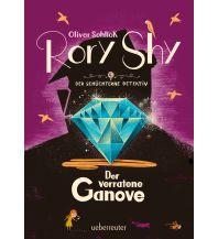 Rory Shy, der schüchterne Detektiv - Der verratene Ganove (Rory Shy, der schüchterne Detektiv, Bd. 7) Ueberreuter Kinder- und Jugendbuch