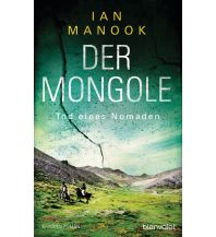 Reiselektüre Der Mongole - Tod eines Nomaden Blanvalet