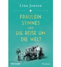 Travel Literature Fräulein Stinnes und die Reise um die Welt Blanvalet