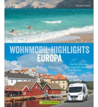 Campingführer Wohnmobil-Highlights in Europa Bruckmann Verlag