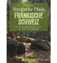 Hiking Guides Mystische Pfade Fränkische Schweiz Bruckmann Verlag