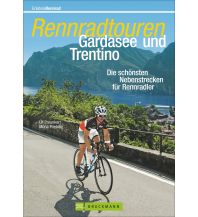 Rennradtouren Gardasee und Trentino Bruckmann Verlag