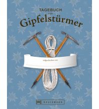 Climbing Stories Tagebuch für Gipfelstürmer Bruckmann Verlag