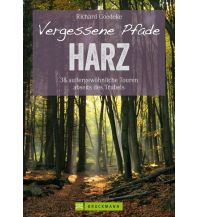 Wanderführer Vergessene Pfade im Harz Bruckmann Verlag
