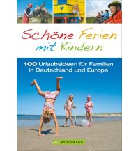 Illustrated Books Schöne Ferien mit Kindern Bruckmann Verlag