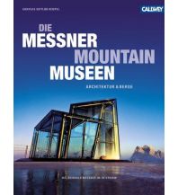 Outdoor Illustrated Books Die Messner Mountain Museen Callwey, Georg D.W., GmbH. & Co.
