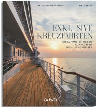 Reise Exklusive Kreuzfahrten Callwey, Georg D.W., GmbH. & Co.